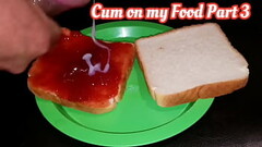 Cum on my Food CUMpilation: Part 3 Thumb