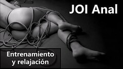 JOI Anal en espa&ntilde_ol para relajarse y entrenar tu culo. Thumb